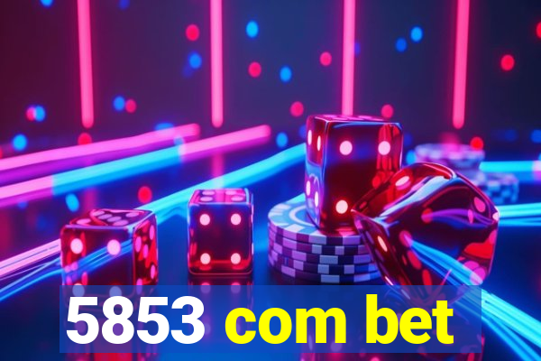 5853 com bet